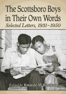 Scottsboro Boys in Their Own Words: Selected Letters, 1931-1950