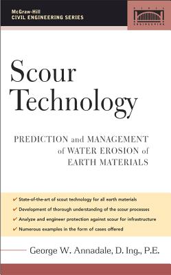 Scour Technology: Mechanics and Engineering Practice - Annandale, George W