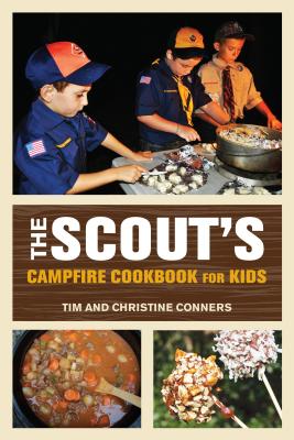 Scout's Campfire Cookbook for Kids - Conners, Christine, and Conners, Tim