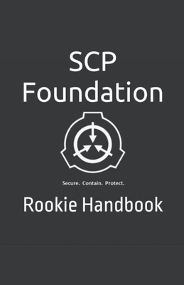 SCP Foundation Rookie Handbook - Books, Fandom