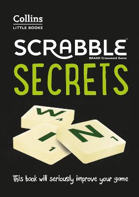 SCRABBLE (TM) Secrets: This Book Will Seriously Improve Your Game - Nyman, Mark, and Collins Scrabble (Translated by)