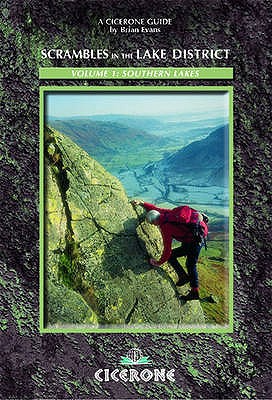 Scrambles in the Lake District - South: Volume 1: Southern Lakes - Evans, Brian