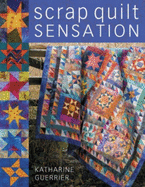 Scrap Quilt Sensation