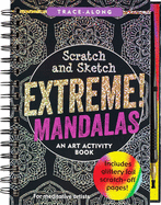 Scratch & Sketch Extreme Mandalas (Trace Along)