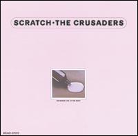 Scratch - The Crusaders