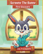 Scrawny the Bunny: First Discovery