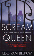 Scream Queen - Van Belkom, Edo, and Belkom, Edo V