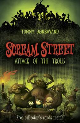 Scream Street 8: Attack of the Trolls - Donbavand, Tommy