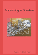 Screaming in Sunshine