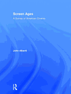 Screen Ages: A Survey of American Cinema