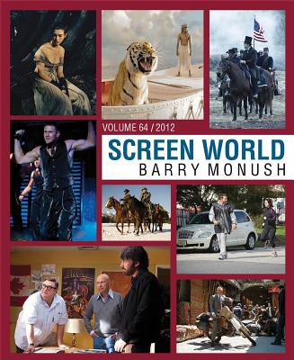 Screen World: The Films of 2012 - Monush, Barry (Editor)