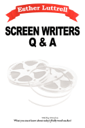 Screen Writers Q & A