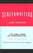 Screenwriting - Hunter, Lew