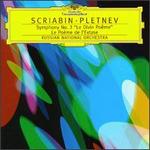 Scriabin: Symphony No. 3; Le Poeme de l'Exstase