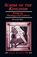 Scribe of the Kingdom: Essays on Theology and Culture