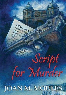 Script for Murder - Moules, Joan M