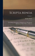 Scripta Minoa: The Written Documents of Minoan Crete, With Special Reference to The Archives of Knossos; Volume 2
