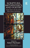 Scripture, Metaphysics, and Poetry: Austin Farrer's The Glass of Vision With Critical Commentary