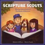 Scripture Scouts: Musical Adventures in the Book of Mormon