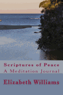 Scriptures of Peace: A Meditation Journal