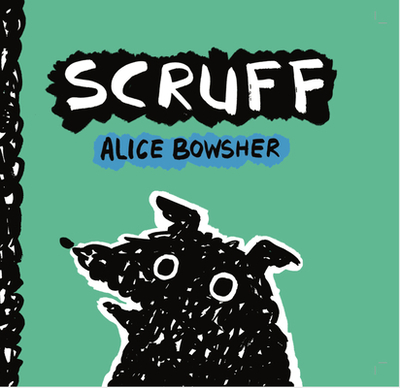 Scruff - Bowsher, Alice