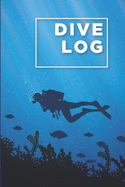 Scuba Diver Log Book: Track & Record 100 Dives