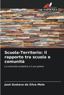 Scuola-Territorio: il rapporto tra scuola e comunit?