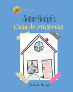 Seor Hodge's Casa de Mascotas