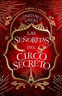 Seoritas del Circo Secreto, Las - Sayers, Constance