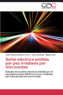 Seal elctrica emitida por pez irradiado por microondas