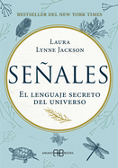 Seales: El Lenguaje Secreto del Universo