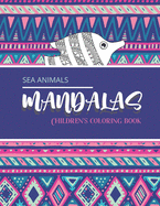 Sea Animals - Children's coloring book: Wonderful Mandalas for enthusiasts - Coloring Book Adults and Children Anti-Stress and relaxing (shark, octopus, koi, dolphin, crab ...) Ideal Gift For Lovers of Drawings