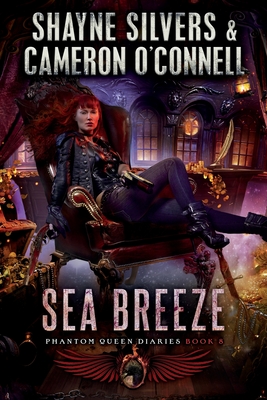 Sea Breeze: Phantom Queen Book 8 - A Temple Verse Series - O'Connell, Cameron, and Silvers, Shayne