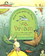 Sea Dream: Poems from Under the Waves - Siegen-Smith, Nikki (Compiled by), and Stewart, Joel (Illustrator)