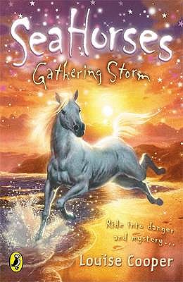 Sea Horses: Gathering Storm - Cooper, Louise