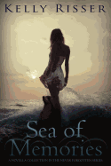 Sea of Memories: A Novella Collection in the Never Forgotten Seriesvolume 4