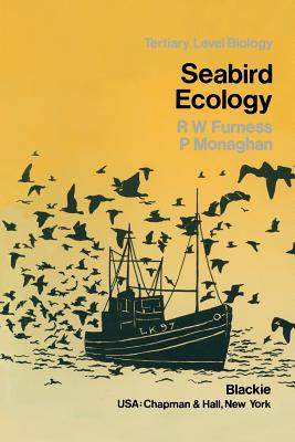 Seabird Ecology - Furness, R W
