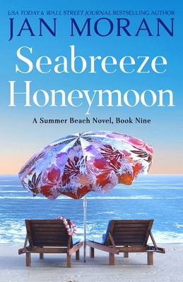 Seabreeze Honeymoon - Moran, Jan