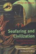 Seafaring and Civilisation: Maritime perspectives on world history