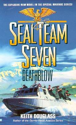 Seal Team Seven 14: Death Blow - Douglass, Keith