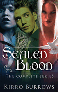 Sealed Blood: The Complete Series