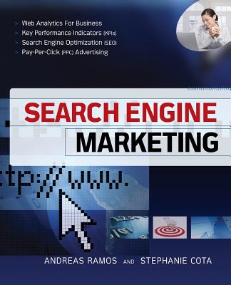 Search Engine Marketing - Ramos, Andreas, and Cota, Stephanie