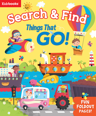 Search & Find with Gatefolds Things That Go - Publishing, Kidsbooks (Editor)