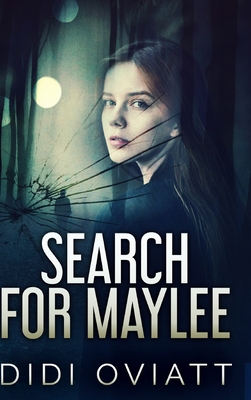 Search For Maylee - Oviatt, Didi