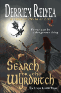 Search for the Wyrdritch: A Darque Legends Novel