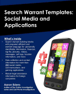 Search Warrant Templates: Social Media and Applications