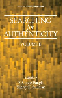 Searching for Authenticity (HC) - Baugh, S Gayle (Editor), and Sullivan, Sherry E (Editor)