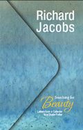 Searching for Beauty: Letters from a Collector to a Studio Potter - Jacobs, Richard