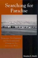 Searching for Paradise: Economic Development and Environmental Change in the Mountain West