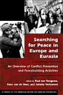 Searching for Peace in Central and South Asia: An Overview of Conflict Prevention and Peacebuilding Activities